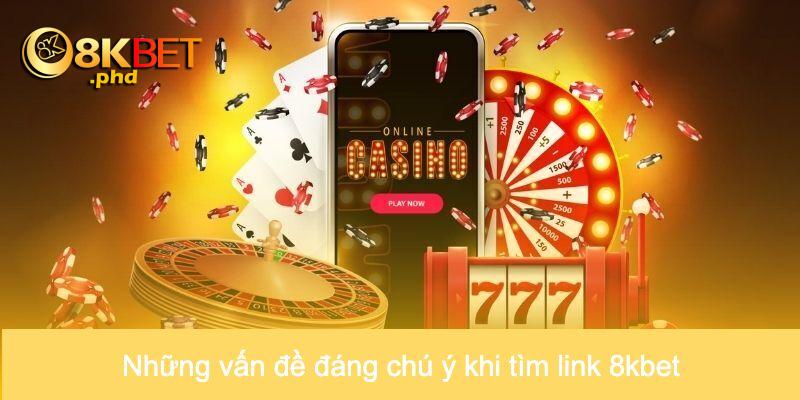 Các vấn đề quan trọng đáng chú ý khi tra cứu đường dẫn 8kbet