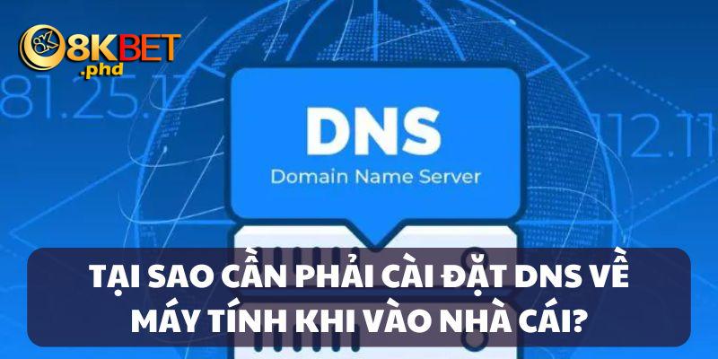 Cài đặt DNS để trải nghiệm được nâng cấp